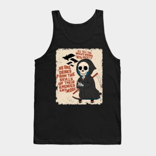 Wrong Society Reaper Drink From The Skull Tank Top